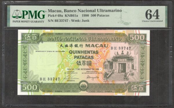 Macau Banco Ultramarino 500 Patacas Presidente P-69a 1990 PMG 64