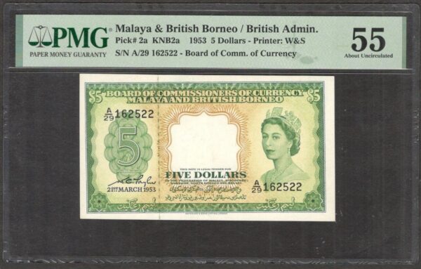 Malaya & British Borneo Malaysia 5 Dollars 1953 P-2a PMG 55 aUNC No Remark