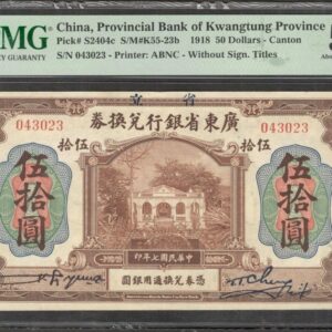 China Kwangtung Province 50 Dollars Canton P-S2404c 1918 PMG 55 aUNC No Remark